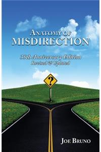 Anatomy of Misdirection