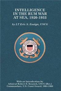 Intelligence in the Rum War at Sea, 1920-1933