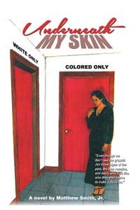 Underneath My Skin