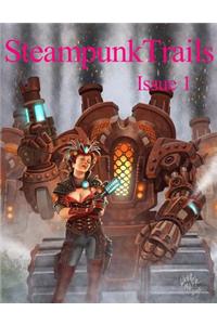 Steampunk Trails: Steaming Ahead to Adventure