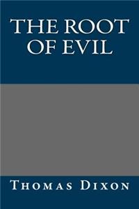 The Root of Evil
