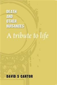 Death and other Nuisances