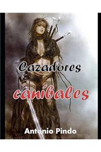 Cazadores Caníbales