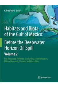 Habitats and Biota of the Gulf of Mexico: Before the Deepwater Horizon Oil Spill