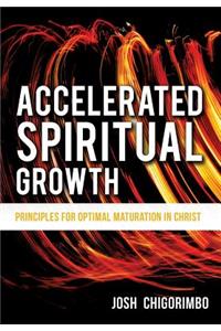 Accelerated Spiritual Growth