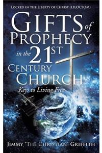 Gifts of Prophecy in the 21st Century Church