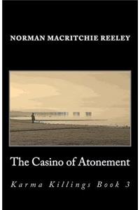 The Casino of Atonement