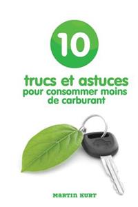 10 trucs et astuces pour consommer moins de carburant