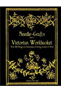 Needle-Crafts from a Victorian Workbasket