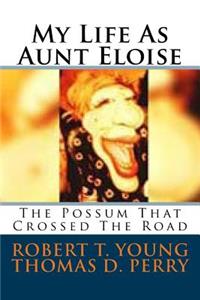 The Possum That Crossed The Road