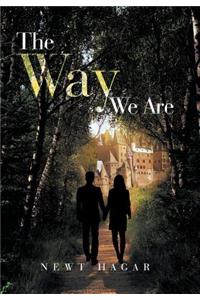 The Way We Are