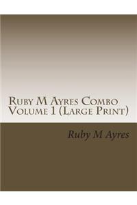 Ruby M Ayres Combo Volume 1
