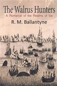 The Walrus Hunters