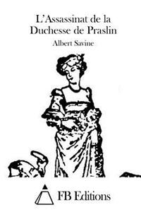 L'Assassinat de la Duchesse de Praslin