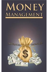 Money Management - Advanced Techniques