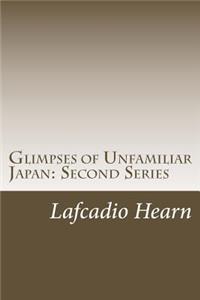 Glimpses of Unfamiliar Japan