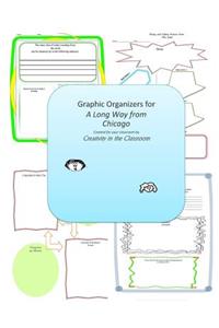 Graphic Organizers for A Long Way from Chicago