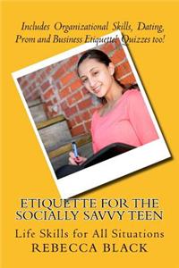 Etiquette for the Socially Savvy Teen