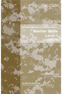 Soldier Training Publication STP 21-1-SMCT Soldier's Manual of Common Tasks