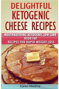 Delightful Ketogenic Cheese Recipes