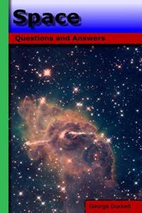 Space: Questions and Answers