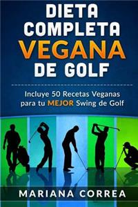DIETA COMPLETA VEGANA De GOLF