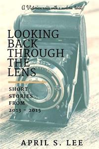 Looking Back Through the Lens