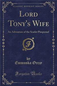 Lord Tony's Wife