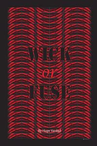 Wick or Fuse