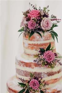 The Wedding Cake Journal: 150 Page Lined Notebook/Diary