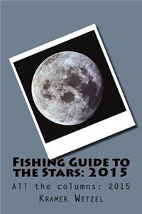 Fishing Guide to the Stars