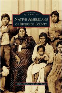 Native Americans of Riverside County
