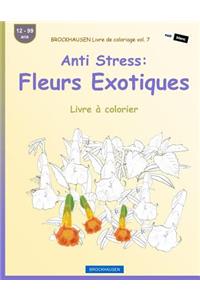 BROCKHAUSEN Livre de coloriage vol. 7 - Anti Stress