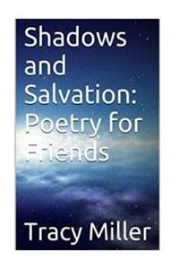 Shadows and Salvation