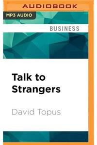 Talk to Strangers