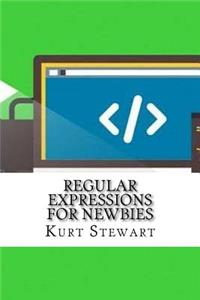 Regular Expressions for Newbies