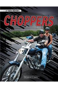 Choppers