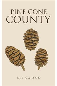 Pine Cone County