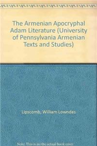 The Armenian Apocryphal Adam Literature