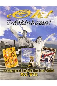 OK! The Story of Oklahoma!