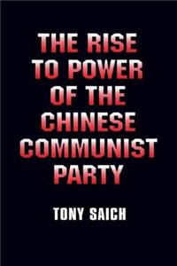 Rise to Power of the Chinese Communist Party