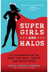 Super Girls and Halos