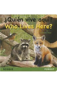 ?Quien Vive Aqui? Bosque/Who Lives Here? Forest