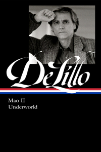 Don Delillo: Mao II & Underworld (Loa #374)