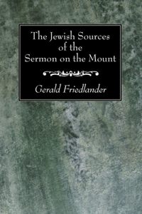 Jewish Sources of the Sermon on the Mount