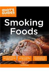 The Complete Idiot's Guide to Smoking Foods