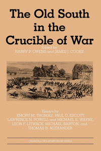 Old South in the Crucible of War