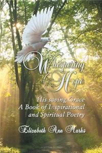 Whispering Hope - His Saving Grace