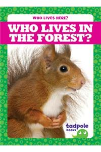 Who Lives in the Forest?