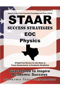 STAAR Success Strategies Eoc Physics: STAAR Test Review for the State of Texas Assessments of Academic Readiness